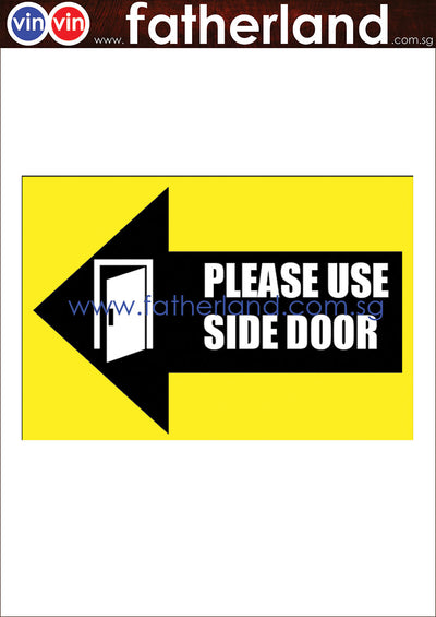 Please use side door Signage