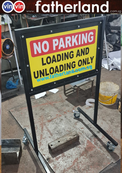 No Parking for Loading and Unloading Outdoor Stand Signage With Lock Wheel