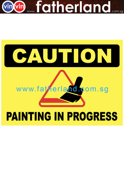 Caution Painting in Progress Signage