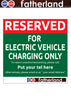 Reserved for Electric Vehicle charging only EV