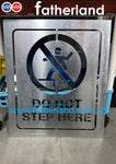 Aluminium Stencil Do not step here