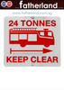 24 Tonnes Keep Clear Signage
