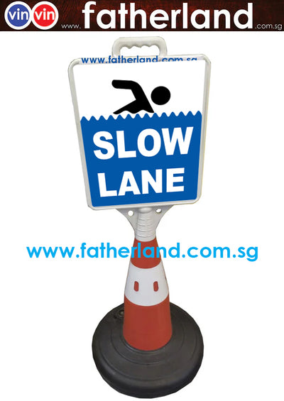 SAFETY CONE WITH SIGNAGE WITH WATER BASE CONTAINER SLOW LANE