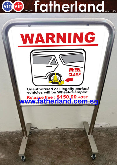 Wheel Clamp Signage with Stainless Steel Stand