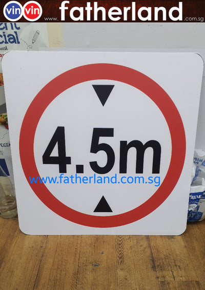 4.5M HEIGHT LIMIT SIGNAGE 600x600mm