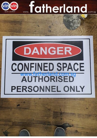 DANGER CONFINED SPACE AUTHORISED PERSONNEL ONLY SIGNAGE
