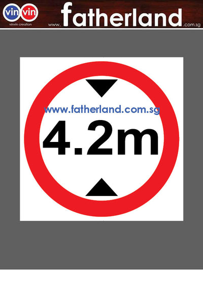 4.2M HEIGHT LIMIT SIGNAGE 600x600mm