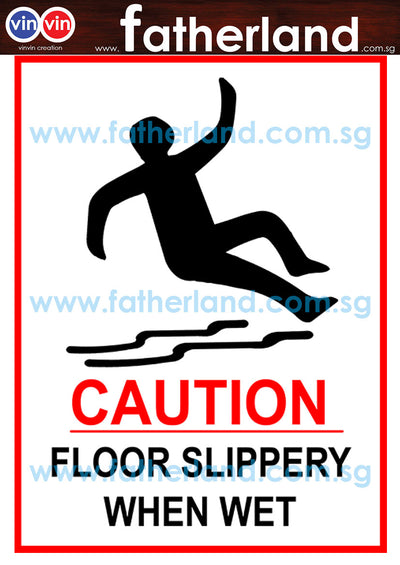 CAUTION FLOOR SLIPPERY WHEN WET 10 x 14 INCHES SIGNAGE