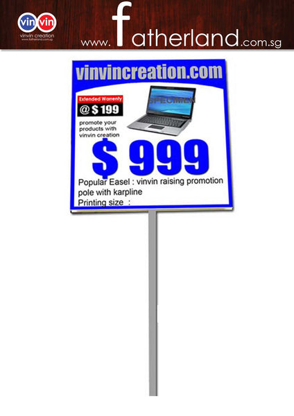 Advertisement Sign with Pole - www.fatherland.com.sg