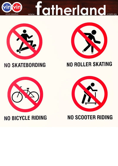 NO SKATEBOARDING NO ROLLER SKATING NO BICYCLE NO SCOOTER RIDING SIGNAGE