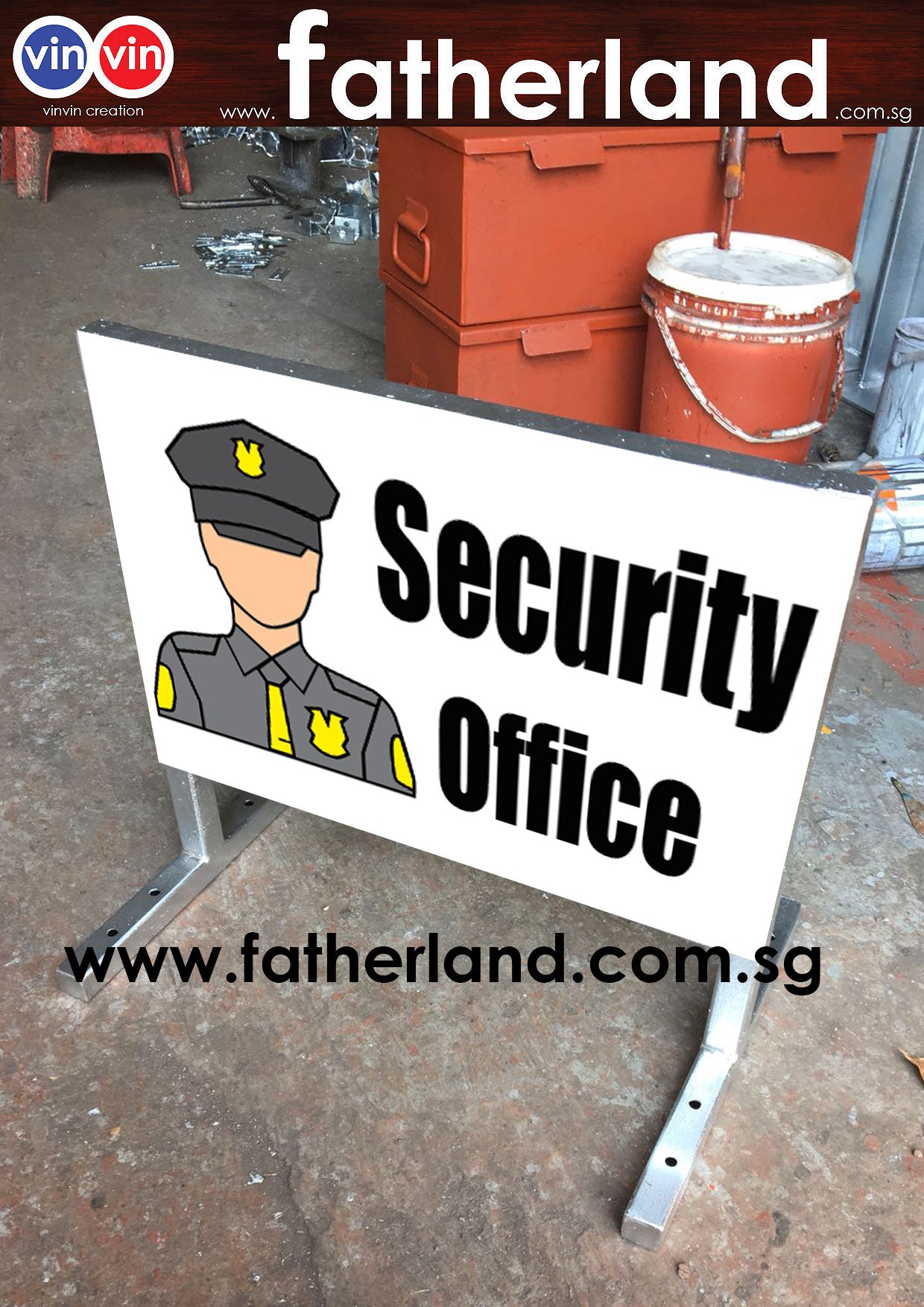 SECURITY OFFICE OUT STEEL STAND A2 SIGNAGE DESIGN 2 - www.fatherland.com.sg