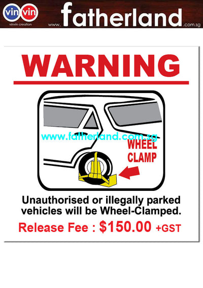 WHEEL CLAMP REFLECTIVE SIGNAGE $150 + GST