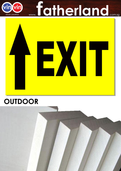 EXIT WITH ARROW OUTDOOR SIGNAGE - www.fatherland.com.sg