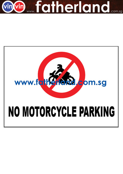 NO MOTORCYCLE PARKING SIGNAGE