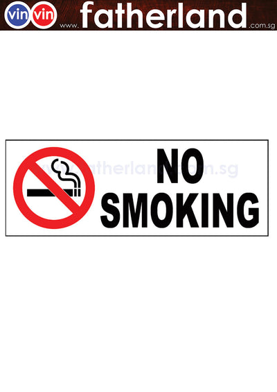 No Smoking Signage ( 600mm x 150mm )