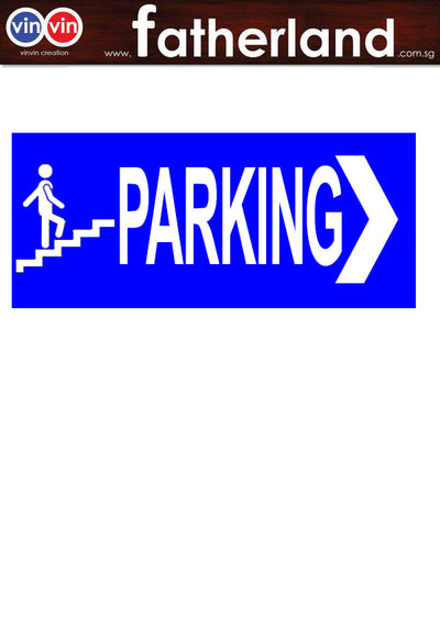 PARKING RIGHT ARROW SIGNAGE WITH PICTURE