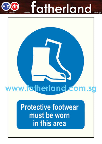 Protective footwear must be worn in this area signage