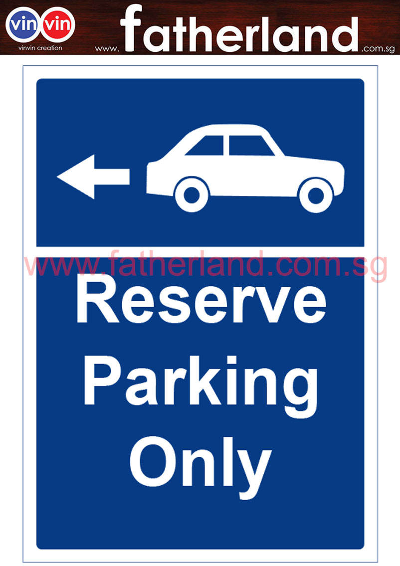 Sticker Reverse Parking Reverse Parking Only Signage - www.fatherland.com.sg