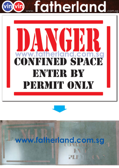 Danger Confined space enter by permit only stencil