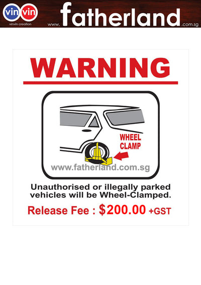 WHEEL CLAMP REFLECTIVE SIGNAGE $200 + GST