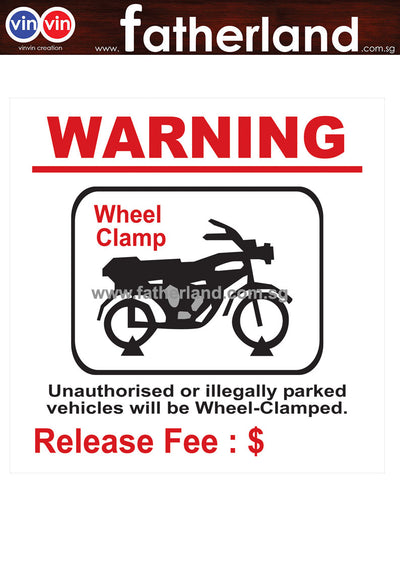 WHEEL CLAMP SIGNAGE RELEASE FEE REFLECTIVE TYPE ( MOTORCYCLE )