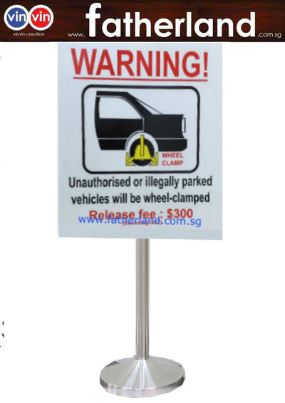 Stainless steel standing signage with wheel clamp picture